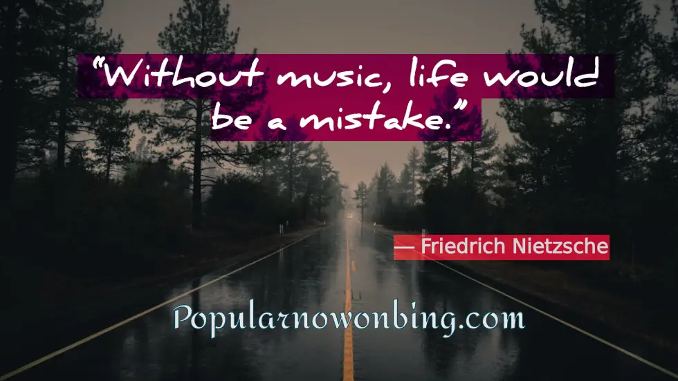 Without Music, Life Would Be a Mistake – Friedrich Nietzsche | Music Quote